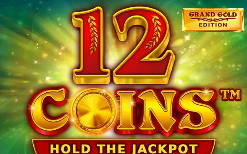 Accédez immédiatement au jackpot de 12 Coins Grand Gold Edition via le bonus buys Quickwin.